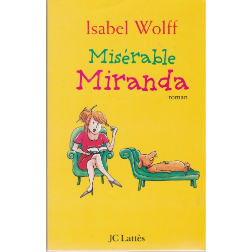 Misérable Miranda, Isabel Wolff